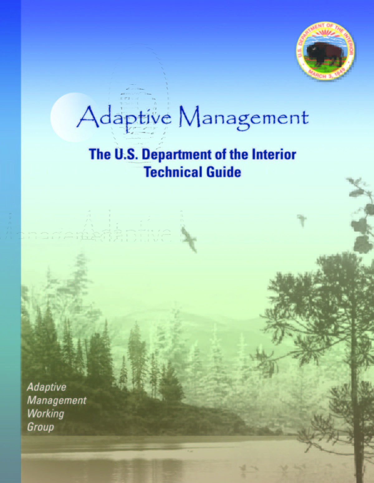 Adaptive Management – Technical Guide