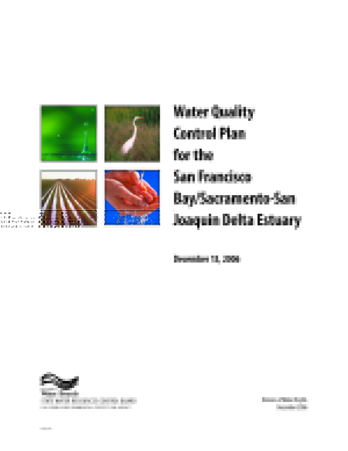 Bay Delta Water Quality Control Plan (Bay Delta Plan) California