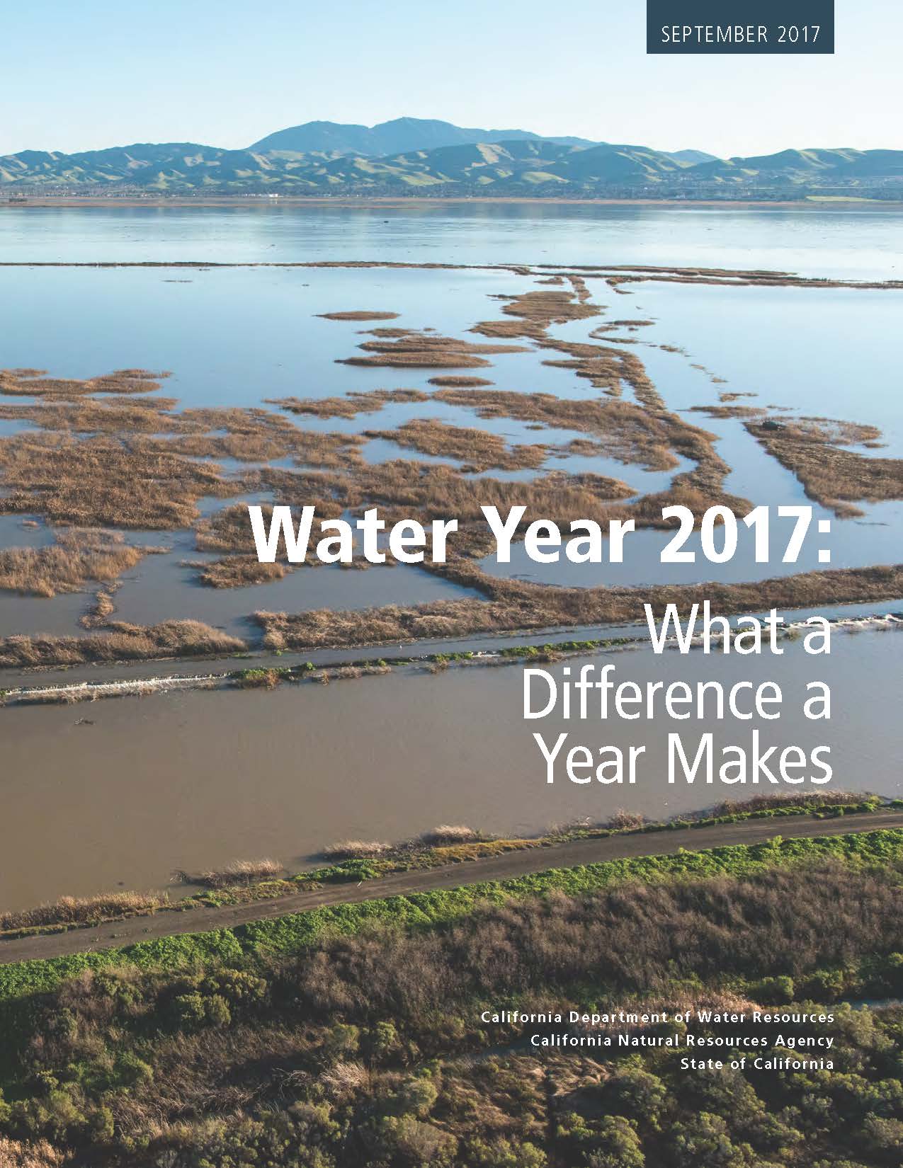 Water Year 2017 What a Difference a Year Makes California Water Library