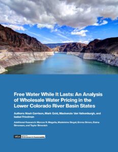 Free Water While It Lasts: An Analysis of Wholesale Water Pricing in the Lower Colorado River Basin States