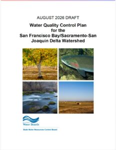 Water Quality Control Plan for the San Francisco Bay/Sacramento-San Joaquin Delta Watershed (Draft)